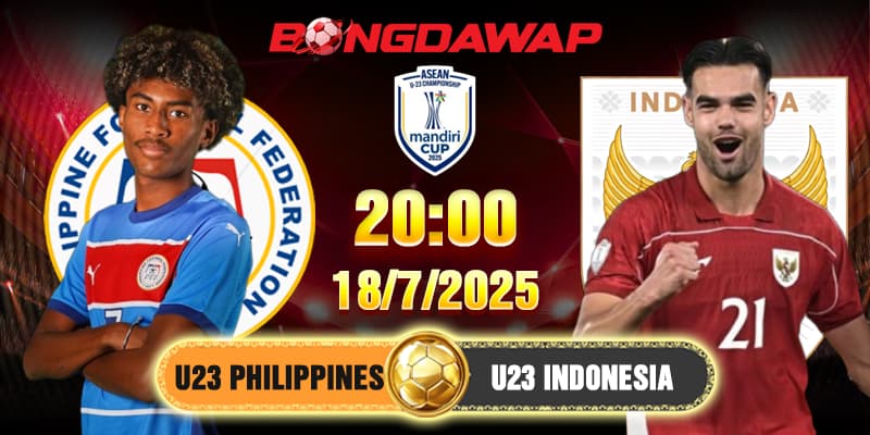 Soi kèo U23 Philippines vs U23 Indonesia 20h 18/7 - U23 ĐNA