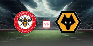 Soi Kèo Brentford Vs Wolves 03h00 Ngày 17/03 - Vòng 30 Ngoại Hạng Anh